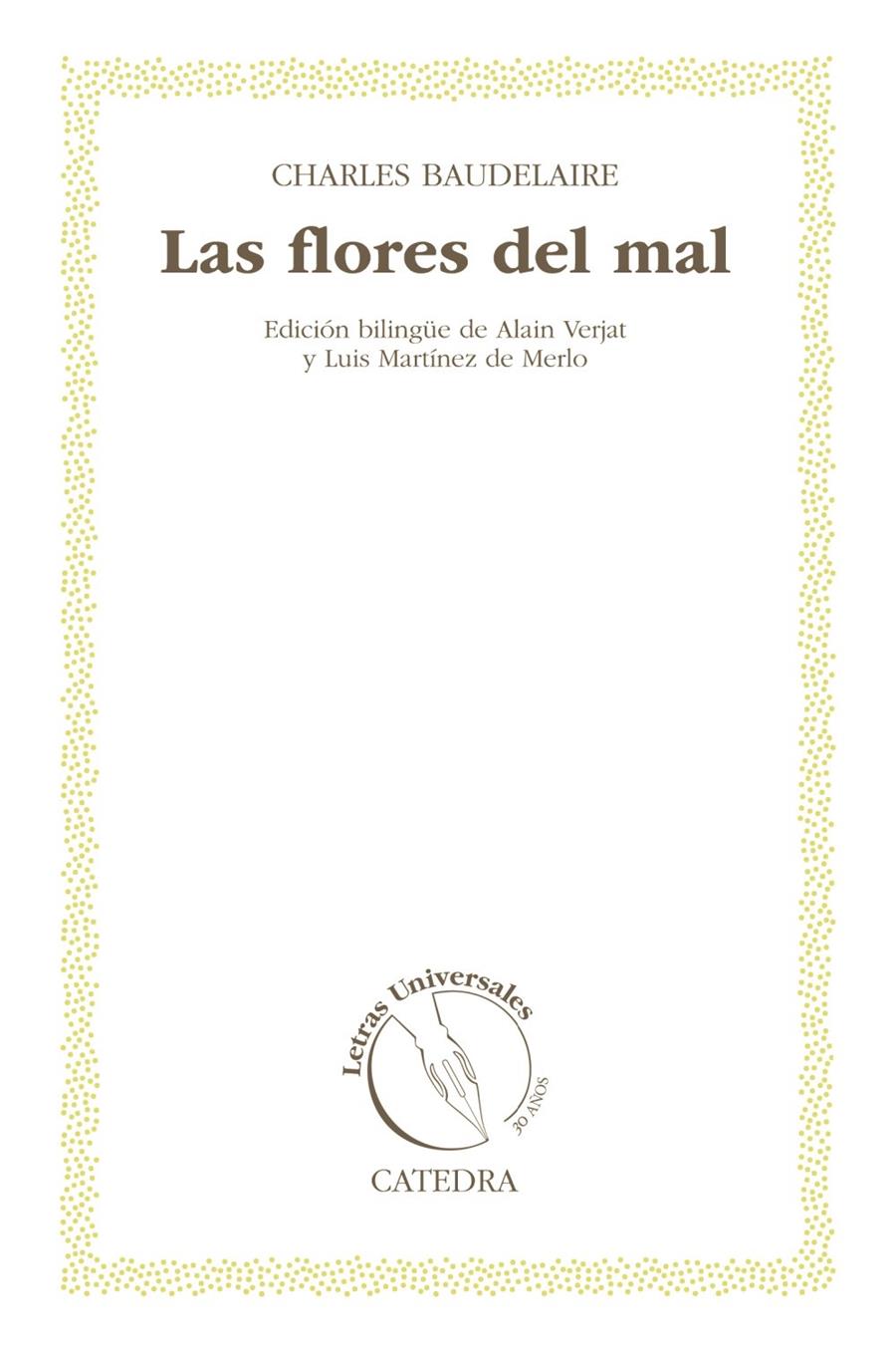 LAS FLORES DEL MAL | 9788437631707 | BAUDELAIRE, CHARLES | Galatea Llibres | Llibreria online de Reus, Tarragona | Comprar llibres en català i castellà online