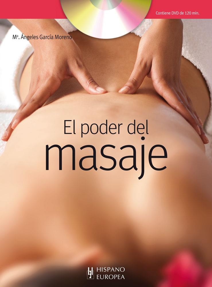 EL PODER DEL MASAJE (+DVD) | 9788425520303 | GARCÍA MORENO, Mª ANGELES | Galatea Llibres | Llibreria online de Reus, Tarragona | Comprar llibres en català i castellà online