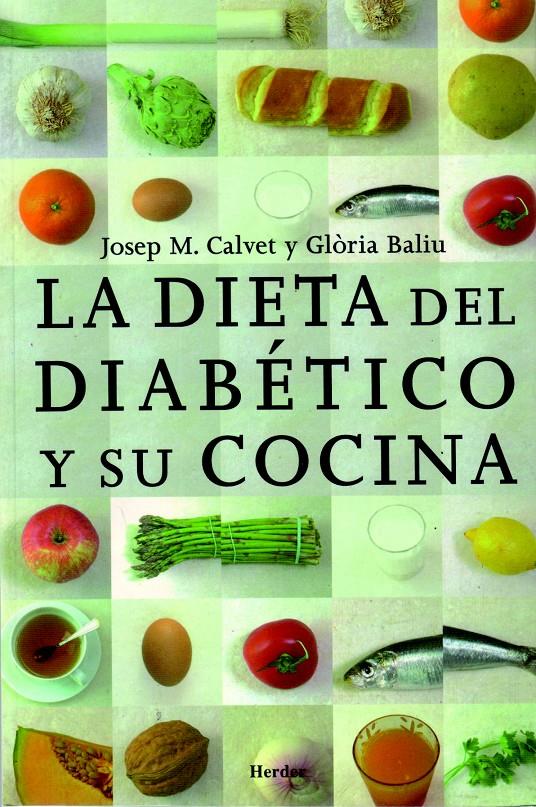DIETA DEL DIABETICO Y SU COCINA, LA | 9788425414398 | CALVET I FRANCES, JOSEP MARIA | Galatea Llibres | Llibreria online de Reus, Tarragona | Comprar llibres en català i castellà online