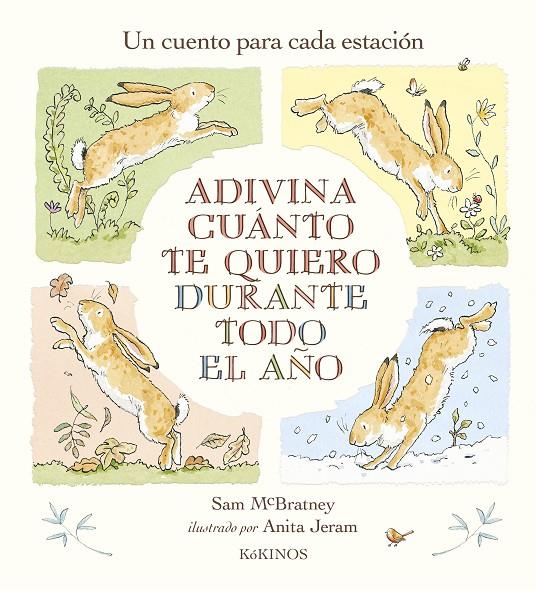 ADIVINA CUANTO TE QUIERO DURANTE TODO EL AÑO | 9788419475046 | MCBRATNEY, SAM | Galatea Llibres | Librería online de Reus, Tarragona | Comprar libros en catalán y castellano online