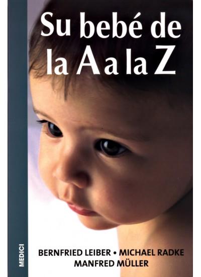 SU BEBE DE LA A A LA Z | 9788497990127 | LEIBER, BERNFRIED | Galatea Llibres | Librería online de Reus, Tarragona | Comprar libros en catalán y castellano online