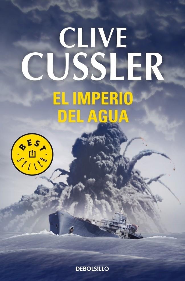 EL IMPERIO DEL AGUA | 9788497596527 | CUSSLER, CLIVE | Galatea Llibres | Librería online de Reus, Tarragona | Comprar libros en catalán y castellano online