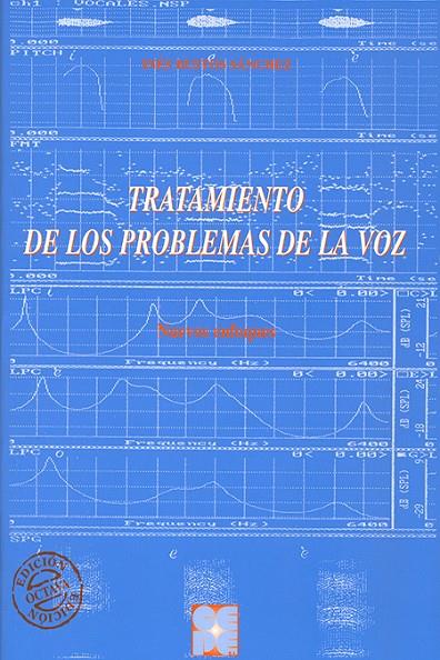 TRATAMIENTO DE LOS PROBLEMAS DE LA VOZ | 9788478692033 | BUSTOS SANCHEZ | Galatea Llibres | Llibreria online de Reus, Tarragona | Comprar llibres en català i castellà online