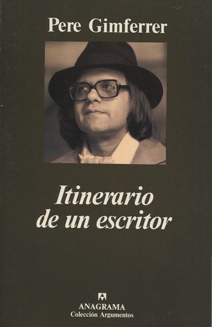 ITINERARIO DE UN ESCRITOR | 9788433905239 | GIMFERRER, PERE | Galatea Llibres | Librería online de Reus, Tarragona | Comprar libros en catalán y castellano online