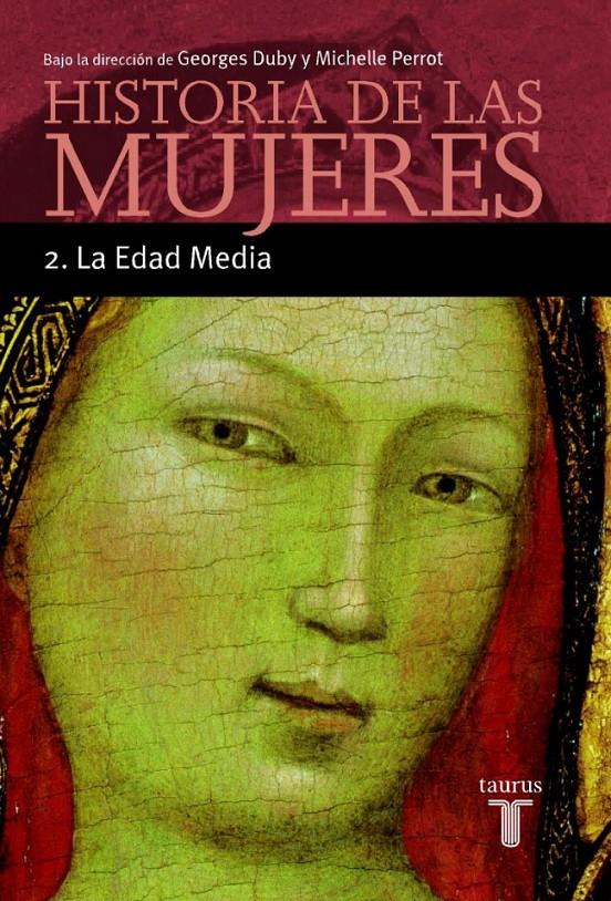 HISTORIA DE LAS MUJERES 2 | 9788430603893 | DUBY, GEORGES/PASTOR, REYNA | Galatea Llibres | Llibreria online de Reus, Tarragona | Comprar llibres en català i castellà online