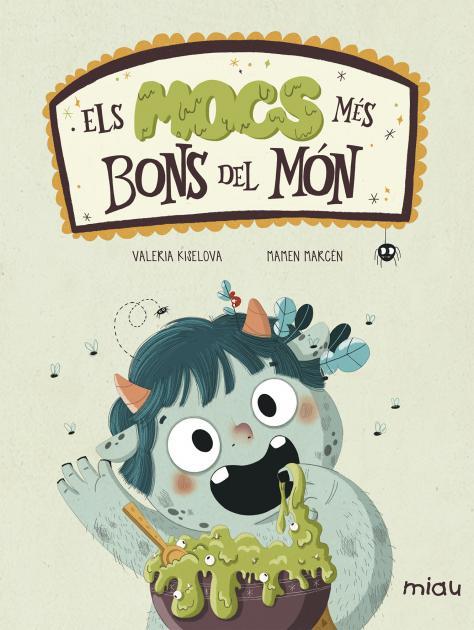 EL MOC MÉS RIC DEL MÓN | 9788416082445 | KISELOVA SAVRASOVA, VALERIA | Galatea Llibres | Librería online de Reus, Tarragona | Comprar libros en catalán y castellano online