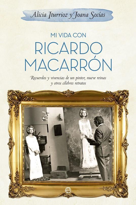 MI VIDA CON RICARDO MACARRÓN | 9788490600078 | ITURGAIZ, ALICIA/SOCÍAS,JOANA | Galatea Llibres | Librería online de Reus, Tarragona | Comprar libros en catalán y castellano online