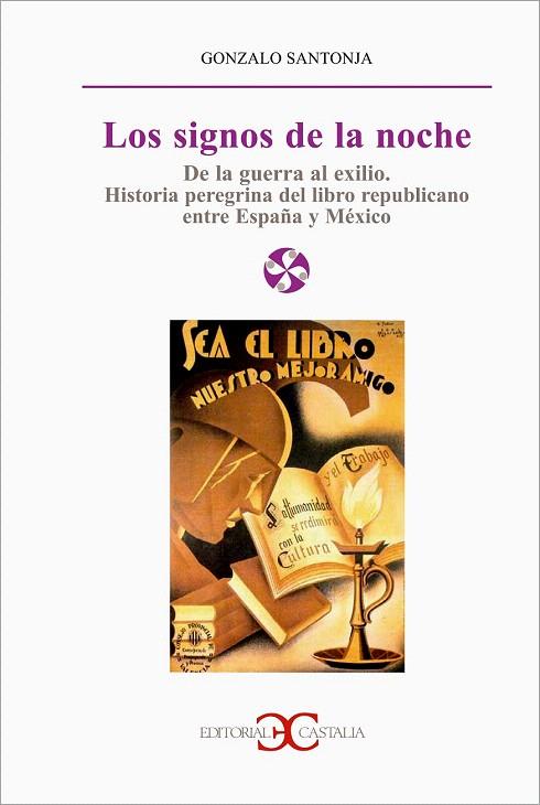 LOS SIGNOS DE LA NOCHE | 9788497400350 | SANTOJA, GONZALO | Galatea Llibres | Llibreria online de Reus, Tarragona | Comprar llibres en català i castellà online