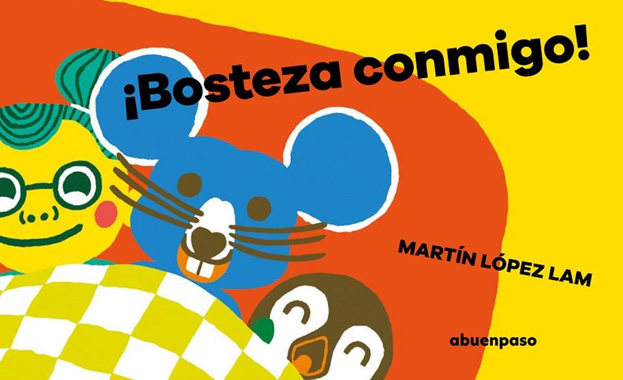 BOSTEZA CONMIGO! | 9788417555993 | LÓPEZ LAM, MARTÍN | Galatea Llibres | Llibreria online de Reus, Tarragona | Comprar llibres en català i castellà online