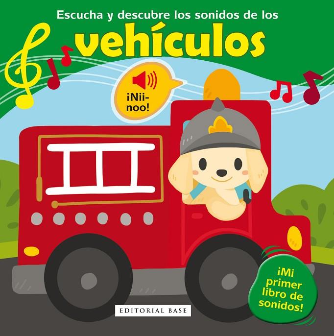 ESCUCHO LOS SONIDOS DE LOS VEHICULOS | 9788417064075 | Galatea Llibres | Librería online de Reus, Tarragona | Comprar libros en catalán y castellano online