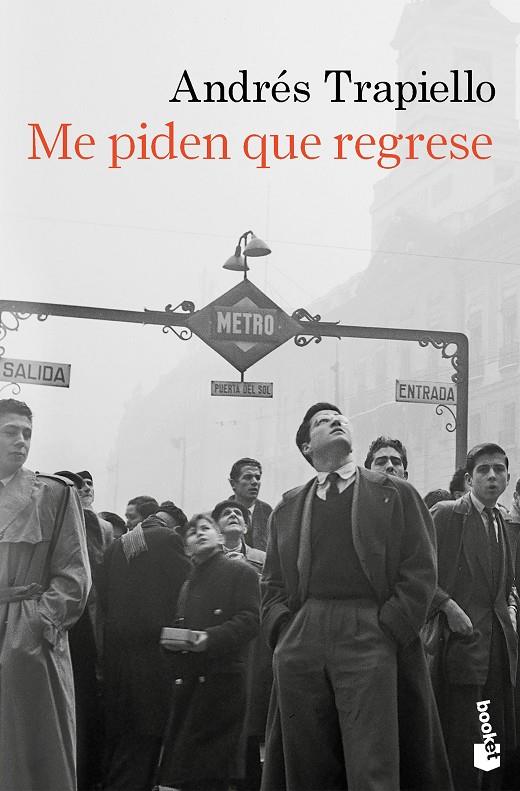 ME PIDEN QUE REGRESE | 9788423368860 | TRAPIELLO, ANDRÉS | Galatea Llibres | Llibreria online de Reus, Tarragona | Comprar llibres en català i castellà online