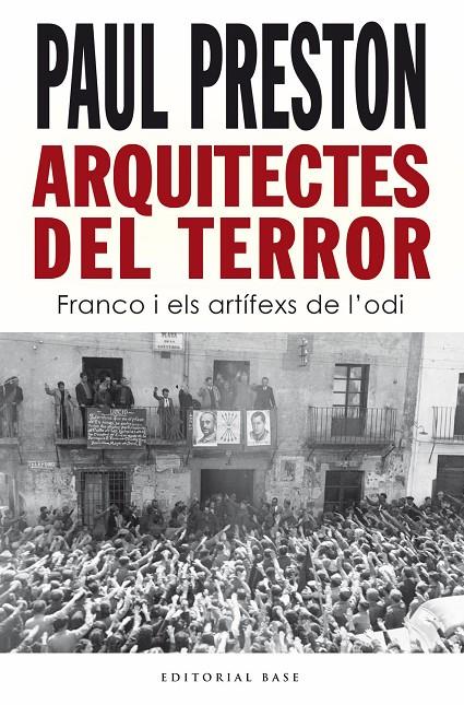 ARQUITECTES DEL TERROR. FRANCO I ELS ARTÍFEXS DE L’ODI | 9788418434938 | PRESTON, PAUL | Galatea Llibres | Llibreria online de Reus, Tarragona | Comprar llibres en català i castellà online