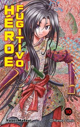 HEROE FUGITIVO 10 | 9788411616645 | MATSUI, YUSEI | Galatea Llibres | Librería online de Reus, Tarragona | Comprar libros en catalán y castellano online