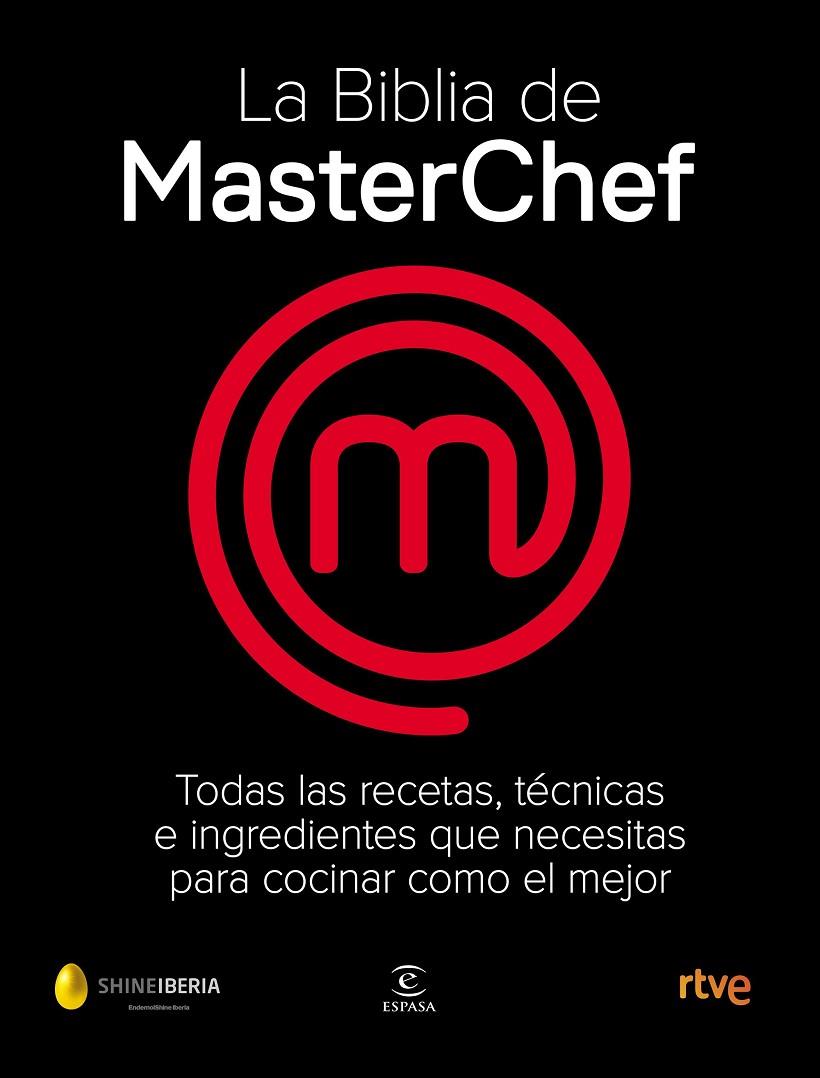 LA BIBLIA DE MASTERCHEF | 9788467058895 | Galatea Llibres | Llibreria online de Reus, Tarragona | Comprar llibres en català i castellà online