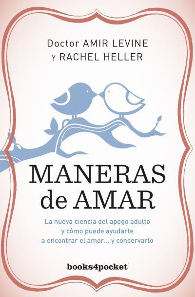 MANERAS DE AMAR | 9788415870869 | LEVINE, AMIR/HELLER, RACHEL | Galatea Llibres | Llibreria online de Reus, Tarragona | Comprar llibres en català i castellà online