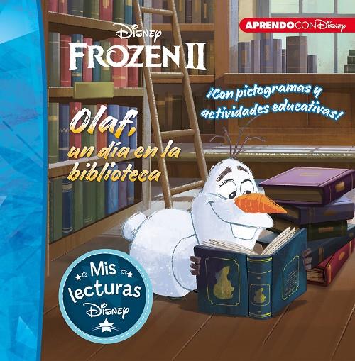 OLAF UN DIA EN LA BIBLIOTECA MIS LECTURAS DISNEY | 9788417630829 | DISNEY | Galatea Llibres | Llibreria online de Reus, Tarragona | Comprar llibres en català i castellà online