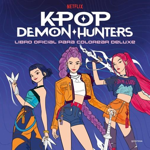 KPOP DEMON HUNTERS - LIBRO OFICIAL PARA COLOREAR DELUXE | 9791387924621 | Galatea Llibres | Llibreria online de Reus, Tarragona | Comprar llibres en català i castellà online