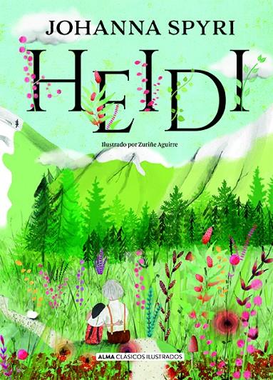 HEIDI | 9788417430108 | SPYRI, JOHANNA | Galatea Llibres | Librería online de Reus, Tarragona | Comprar libros en catalán y castellano online