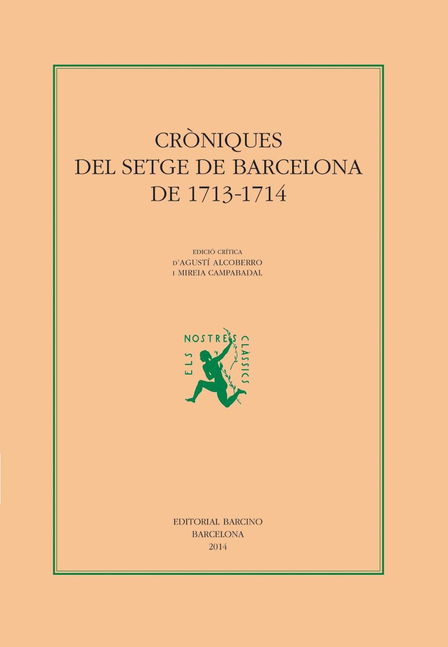 CRONIQUES DEL SETGE DE BARCELONA DE 1713-1714 | 9788472267848 | AA.VV | Galatea Llibres | Llibreria online de Reus, Tarragona | Comprar llibres en català i castellà online