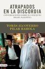 ATRAPADOS EN LA DISCORDIA | 9788423341696 | ALCOVERRO, TOMAS / PILAR RAHOLA | Galatea Llibres | Llibreria online de Reus, Tarragona | Comprar llibres en català i castellà online
