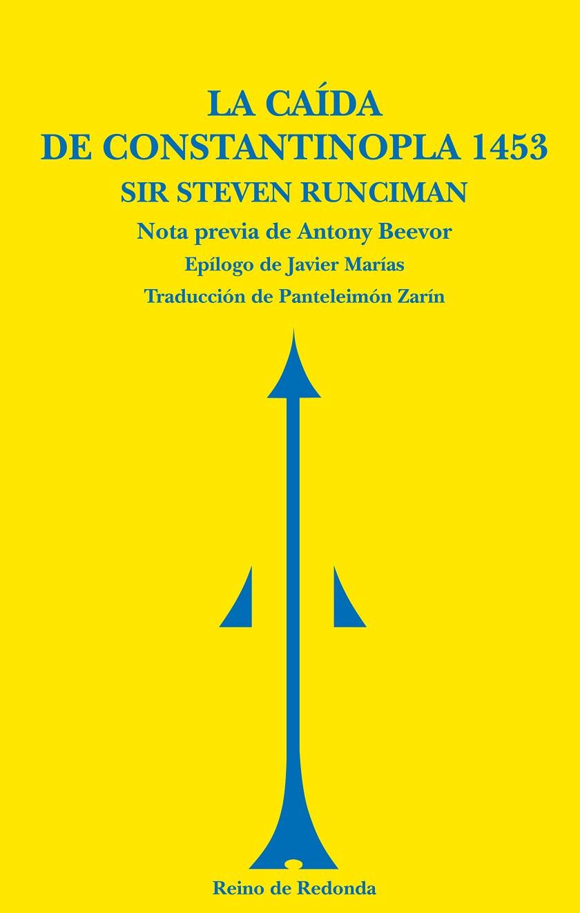 CAIDA DE CONSTANTINOPLA 1453, LA | 9788493365622 | RUNCINMAN, STEVEN | Galatea Llibres | Librería online de Reus, Tarragona | Comprar libros en catalán y castellano online