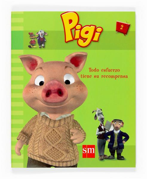 PIGI 2. TODO ESFUERZO OBTIENE SU RECOMPENSA | 9788467519259 | VARIOS AUTORES, | Galatea Llibres | Librería online de Reus, Tarragona | Comprar libros en catalán y castellano online