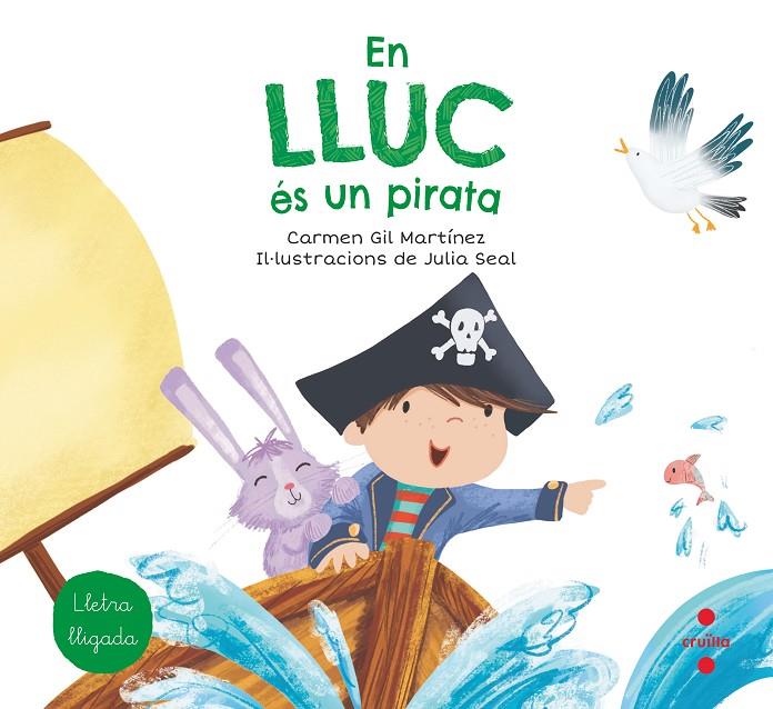 EN LLUC ÉS UN PIRATA | 9788466147781 | GIL, CARMEN | Galatea Llibres | Librería online de Reus, Tarragona | Comprar libros en catalán y castellano online