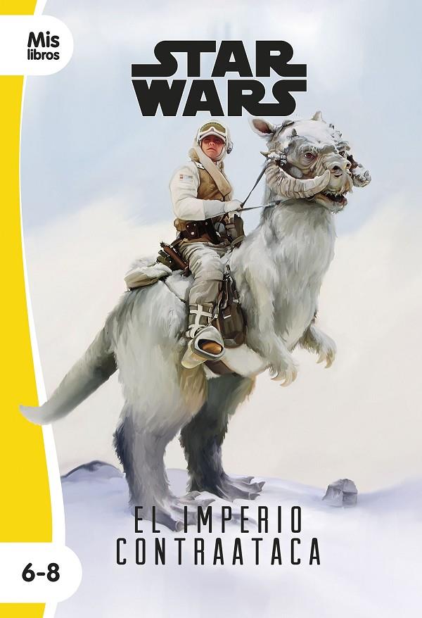 STAR WARS. EL IMPERIO CONTRAATACA 6-8 AÑOS | 9788408225867 | Galatea Llibres | Llibreria online de Reus, Tarragona | Comprar llibres en català i castellà online
