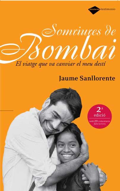 SOMRIURES DE BOMBAI | 9788496981089 | JAUME SANLLORENTE | Galatea Llibres | Llibreria online de Reus, Tarragona | Comprar llibres en català i castellà online