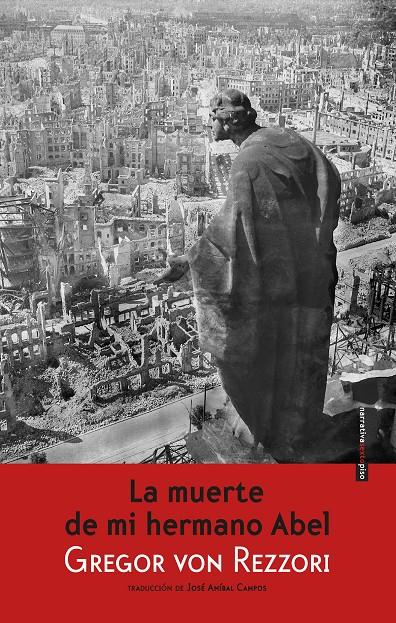 LA MUERTE DE MI HERMANO ABEL | 9788416358069 | VON REZZORI, GREGOR | Galatea Llibres | Librería online de Reus, Tarragona | Comprar libros en catalán y castellano online