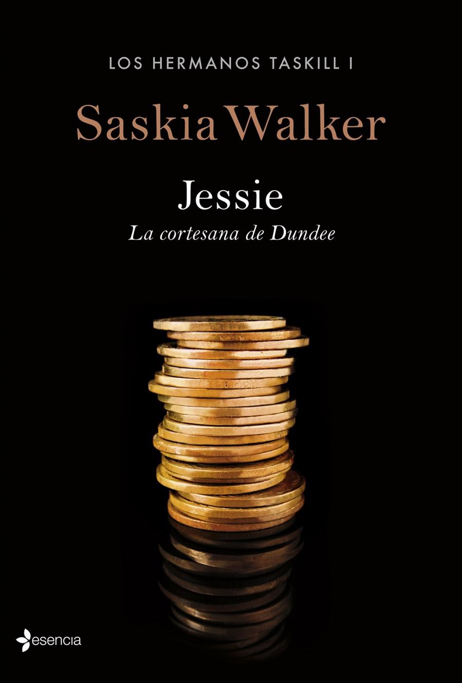 JESSIE. LA CORTESANA DE DUNDEE. LOS HERMANOS TASKILL,1 1 | 9788408126652 | WALKER, SASKIA | Galatea Llibres | Llibreria online de Reus, Tarragona | Comprar llibres en català i castellà online
