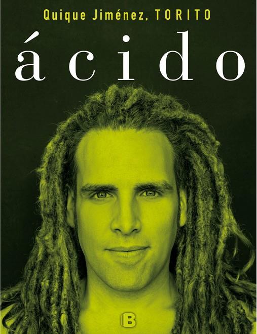ÁCIDO | 9788466660723 | TORITO. JIMÉNEZ, QUIQUE | Galatea Llibres | Llibreria online de Reus, Tarragona | Comprar llibres en català i castellà online