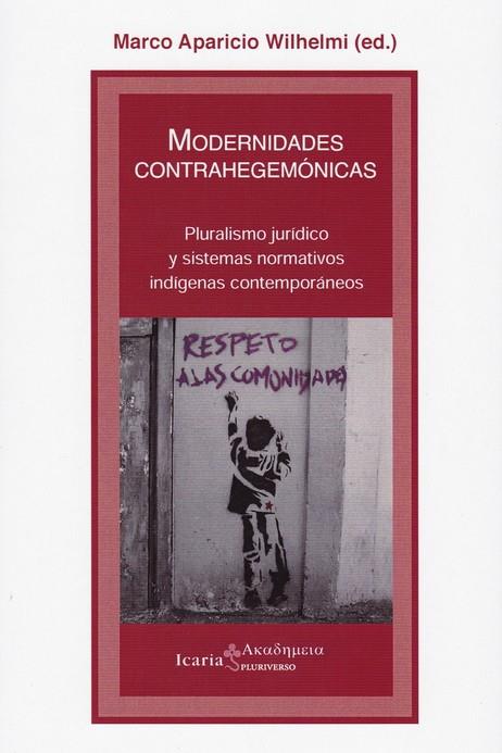 MODERNIDADES CONTRAHEGEMÓNICAS | 9788498888850 | APARICIO WILHELMI, MARCO | Galatea Llibres | Librería online de Reus, Tarragona | Comprar libros en catalán y castellano online