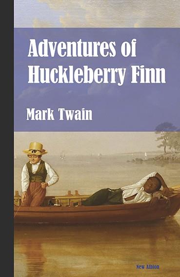 ADVENTURES OF HUCKLEBERRY FINN (NUEVA EDICIÓN) | 9788415499435 | TWAIN, MARK | Galatea Llibres | Librería online de Reus, Tarragona | Comprar libros en catalán y castellano online