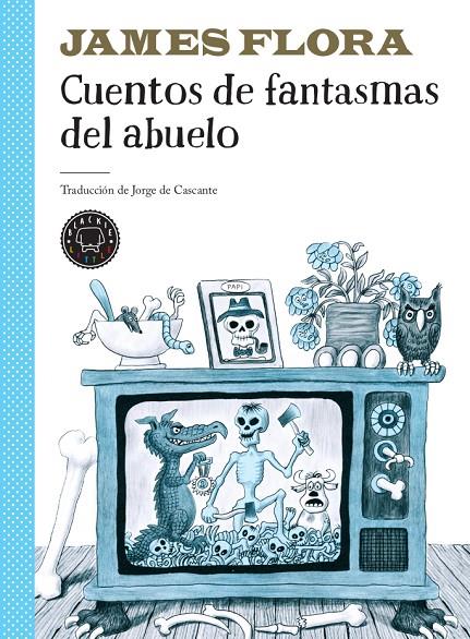 CUENTOS DE FANTASMAS DEL ABUELO | 9788417552732 | FLORA, JAMES | Galatea Llibres | Llibreria online de Reus, Tarragona | Comprar llibres en català i castellà online