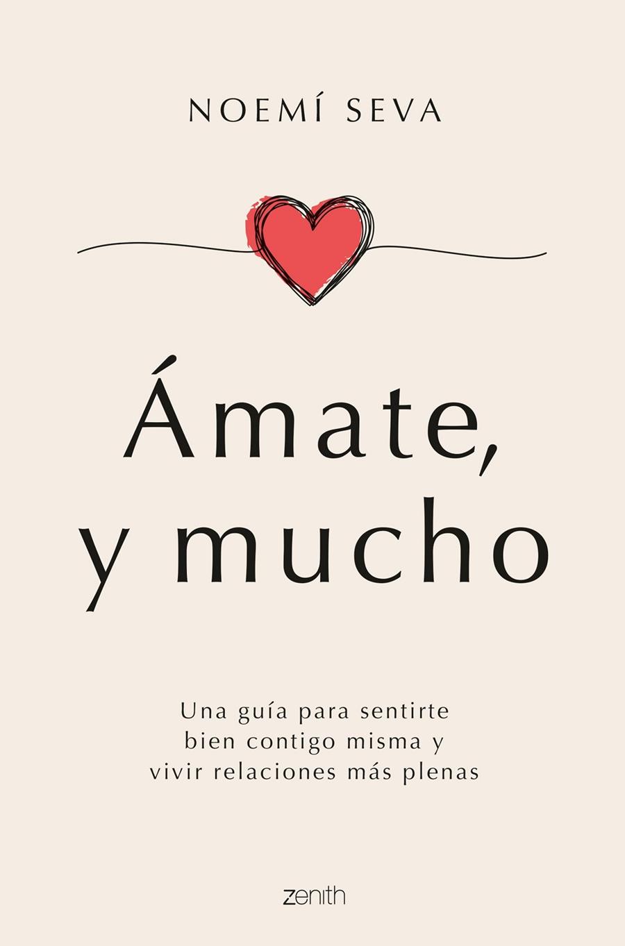 ÁMATE, Y MUCHO | 9788408261834 | SEVA, NOEMÍ | Galatea Llibres | Llibreria online de Reus, Tarragona | Comprar llibres en català i castellà online