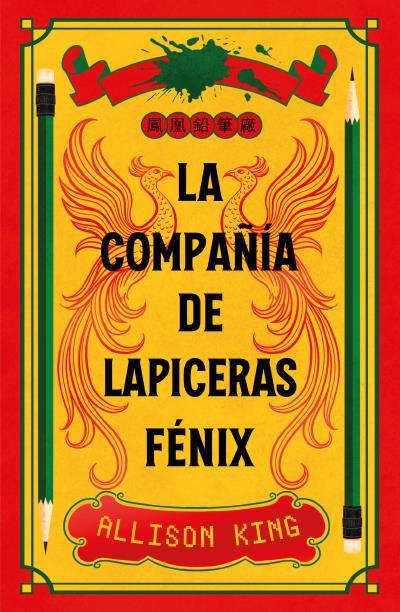LA COMPAÑÍA DE LAPICERAS FÉNIX | 9788410085909 | KING, ALLISON | Galatea Llibres | Llibreria online de Reus, Tarragona | Comprar llibres en català i castellà online