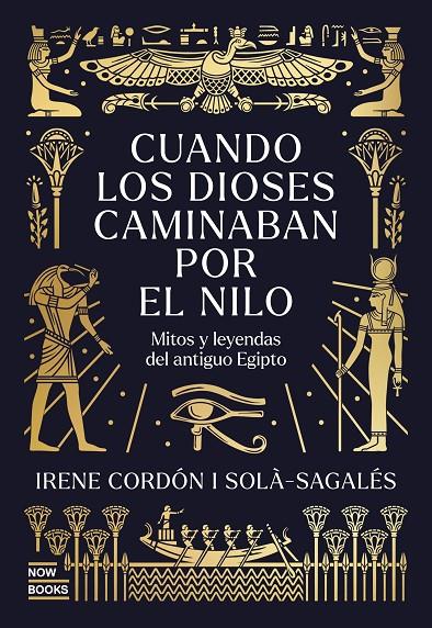 CUANDO LOS DIOSES CAMINABAN POR EL NILO | 9791388153044 | CORDÓN SOLÀ-SAGALÉS, IRENE | Galatea Llibres | Librería online de Reus, Tarragona | Comprar libros en catalán y castellano online