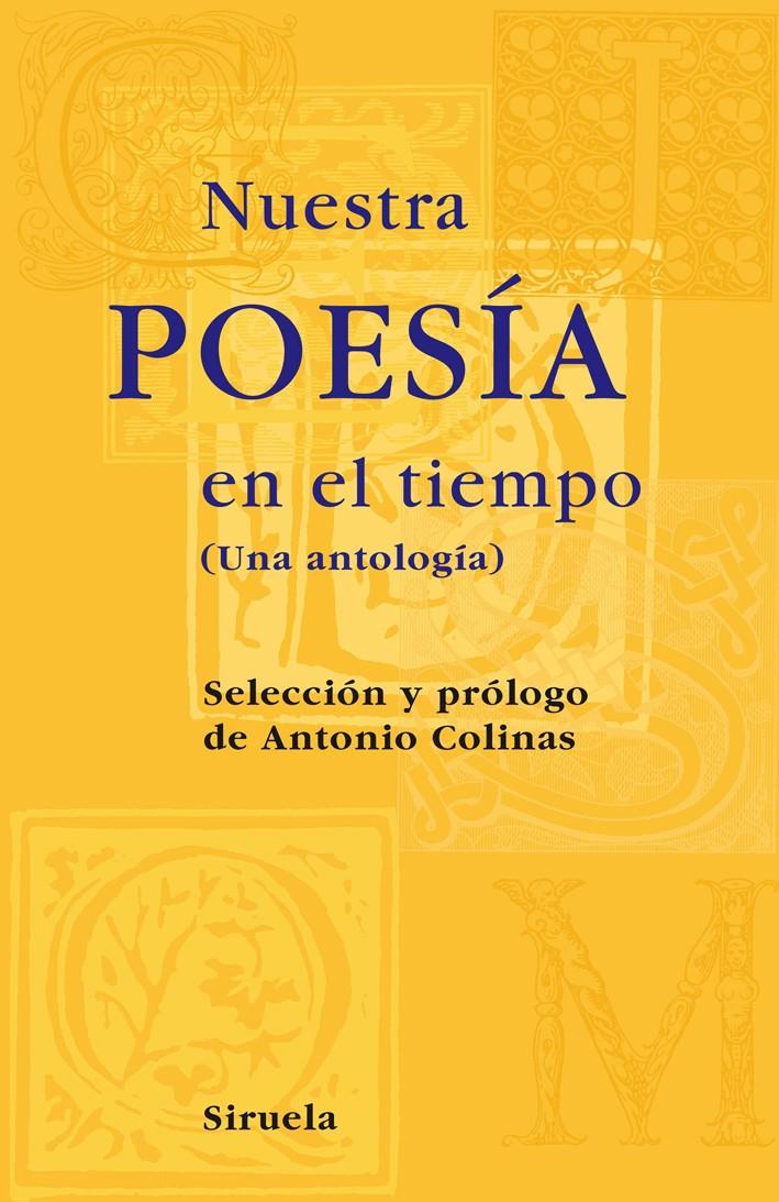 NUESTRA POESÍA EN EL TIEMPO | 9788498412864 | COLINAS, ANTONIO | Galatea Llibres | Llibreria online de Reus, Tarragona | Comprar llibres en català i castellà online