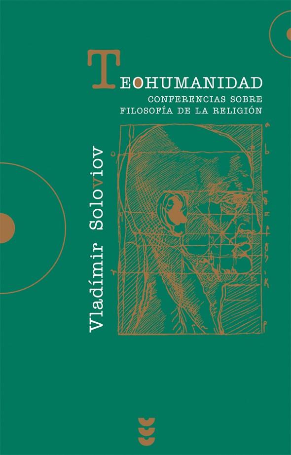 TEOHUMANIDAD : CONFERENCIAS SOBRE FILOSOFIA DE LA RELIGION | 9788430116096 | SOLOVIOV, VLADIMIR SERGUEEVICH | Galatea Llibres | Librería online de Reus, Tarragona | Comprar libros en catalán y castellano online