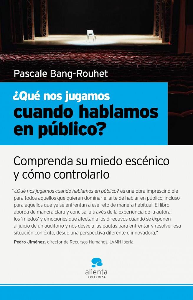 QUE NOS JUGAMOS CUANDO HABLAMOS EN PUBLICO? | 9788493582791 | BANG ROUHET, PASCALE | Galatea Llibres | Llibreria online de Reus, Tarragona | Comprar llibres en català i castellà online