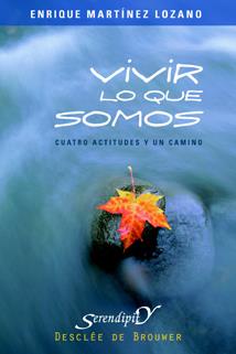 VIVIR LO QUE SOMOS | 9788433021410 | MARTINEZ, ENRIQUE | Galatea Llibres | Llibreria online de Reus, Tarragona | Comprar llibres en català i castellà online