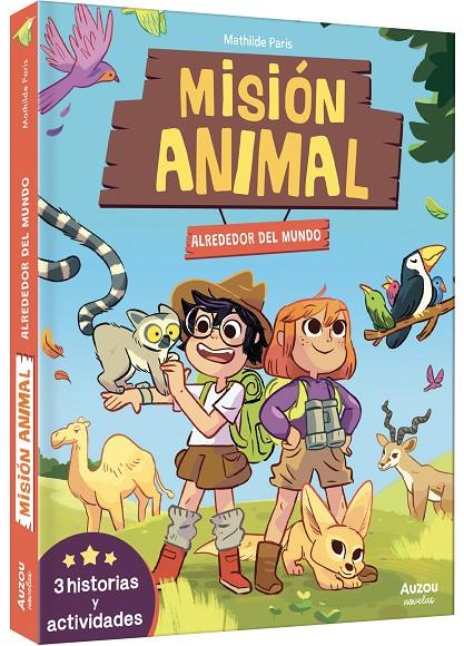 MISIÓN ANIMAL. ALREDEDOR DEL MUNDO. TRES HISTORIAS Y ACTIVIDADES | 9791039584180 | PARIS, MATHILDE | Galatea Llibres | Llibreria online de Reus, Tarragona | Comprar llibres en català i castellà online