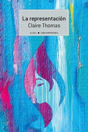 LA REPRESENTACIÓN | 9788490657966 | THOMAS, CLAIRE | Galatea Llibres | Librería online de Reus, Tarragona | Comprar libros en catalán y castellano online