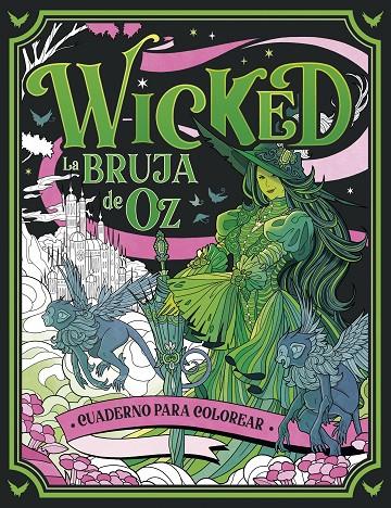 WICKED. CUADERNO PARA COLOREAR | 9788448045388 | Galatea Llibres | Llibreria online de Reus, Tarragona | Comprar llibres en català i castellà online