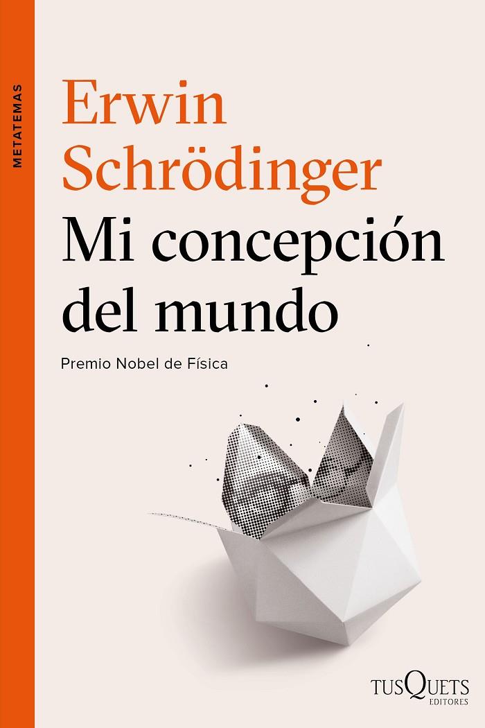 MI CONCEPCIÓN DEL MUNDO | 9788490664353 | SCHRÖDINGER, ERWIN | Galatea Llibres | Llibreria online de Reus, Tarragona | Comprar llibres en català i castellà online