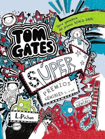 TOM GATES 6. SÚPER PREMIOS GENIALES (... O NO) | 9788469600146 | PICHON, LIZ | Galatea Llibres | Llibreria online de Reus, Tarragona | Comprar llibres en català i castellà online