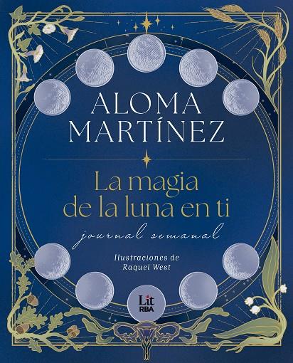 LA MAGIA DE LA LUNA EN TI | 9788411329774 | MARTÍNEZ, ALOMA | Galatea Llibres | Llibreria online de Reus, Tarragona | Comprar llibres en català i castellà online