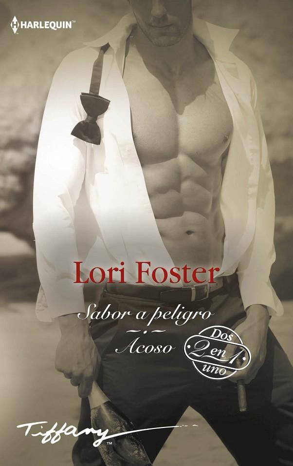 SABOR A PELIGRO ACOSO | 9788413753157 | FOSTER, LORI | Galatea Llibres | Llibreria online de Reus, Tarragona | Comprar llibres en català i castellà online