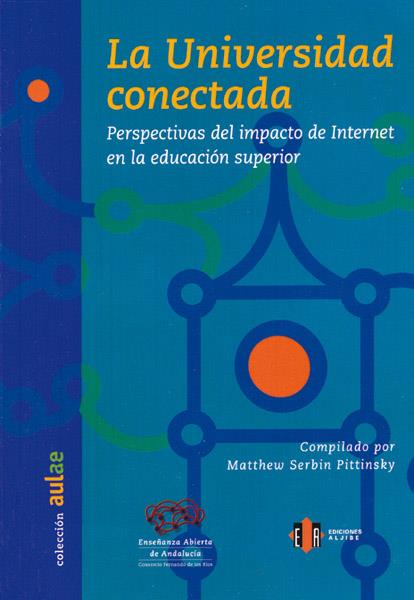 UNIVERSIDAD CONECTADA, LA | 9788497003407 | SERBIN, MATTHEW | Galatea Llibres | Librería online de Reus, Tarragona | Comprar libros en catalán y castellano online